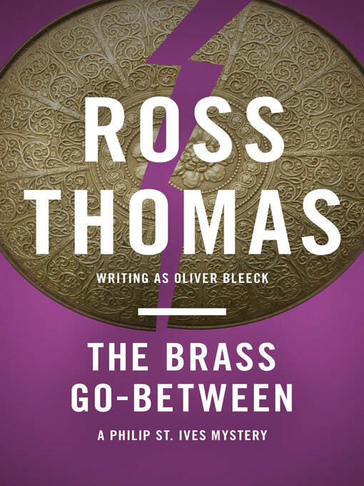 Title details for Brass Go-Between by Ross  Thomas - Available
